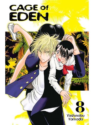 cover image of Cage of Eden, Volume 8